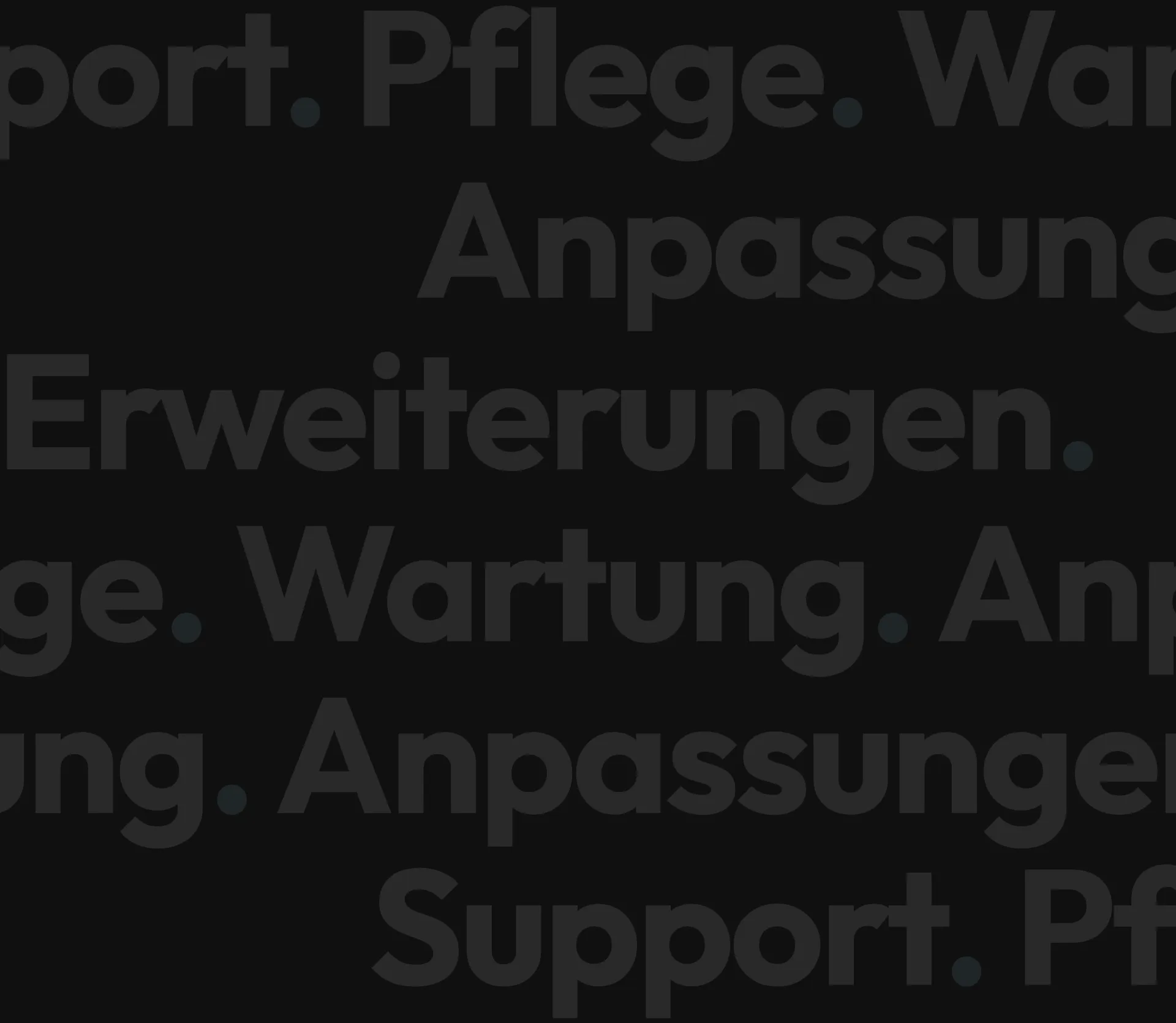Schriftmuster aus den Woertern Pflege, Wartung, Anpassungen, Erweiterungen und Support, schwarz und weiss auf Hellblau